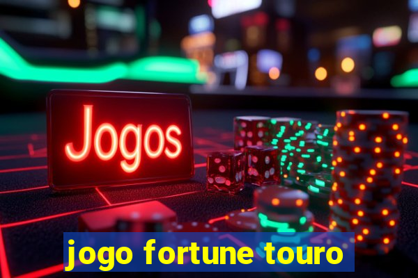 jogo fortune touro